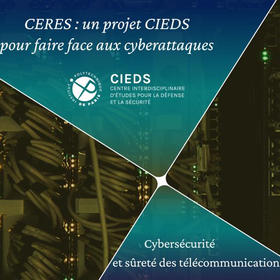 Focus on CERES: a CIEDS project to tackle cyberattacks 
